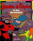 La Sardine De Lespace 2 Le Bar Des Ennemis