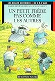 Un Petit Frre Pas Comme Les Autres