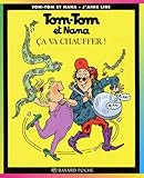 Tomtom Et Nana Tome 15 A Va Chauffer 