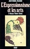 L'expressionnisme et les arts