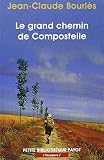 Le Grand Chemin De Compostelle