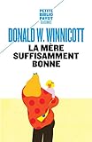 La Mre Suffisamment Bonne