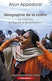 Gographie De La Colre La Violence Lge De La Globalisation