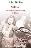 Delizia Une Histoire Culinaire De Litalie