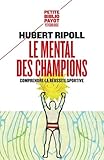 Le Mental Des Champions