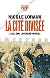 La Cit Divise Loubli Dans La Mmoire Dathnes