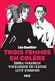 Trois femmes en colère