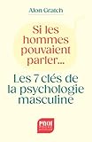 Si les hommes pouvaient parler...
