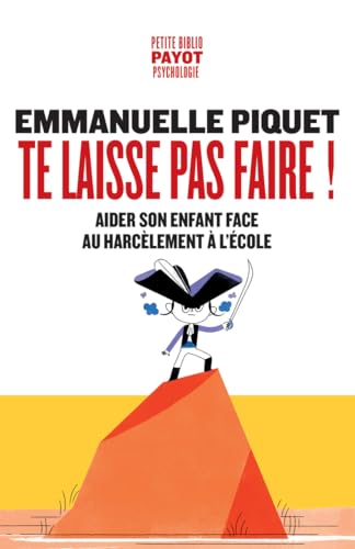Te laisse pas faire ! Le harcèlement