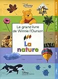La Nature : Le Grand Livre De Winnie L'ourson