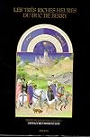 Les tres riches heures du duc de berry -album-