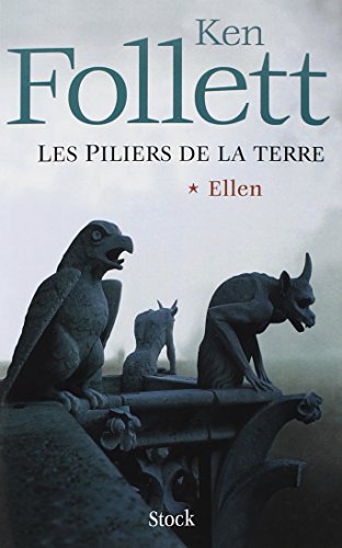 Les piliers de la terre - Tome 1 - EllenKen Follett