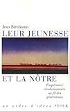 Leur Jeunesse Et La Ntre Lesprance Rvolutionnaire Au Fil Des Gnrations