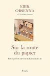 Sur la route du papier: Petit pr&eacute;cis de mondialisation III