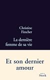 La dernière femme de sa vie
