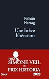 Une brève libération