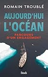 Aujourd'hui l'océan