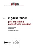 Vers Legouvernance Pour Une Nouvelle Administration Numerique