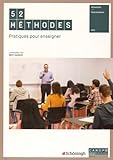 52 Methodes Pratiques Pour Enseigner