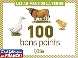 100 Bons Points : Les Animaux De La Ferme