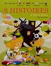 8 Histoires a Lire a Deux : Histoires d'aventurier, de cheval... - De 4 à 6 ans