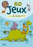 Bloc Jeux: 60 Jeux Les Dinosaures !   D%C3%A8s 5 Ans