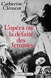 L'op%C3%A9ra Ou La D%C3%A9faite Des Femmes