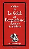 Cahiers De Louis Adh%C3%A9mar Timoth%C3%A9e Le Golif, Dit Borgnefesse, Capitaine De La Flibuste