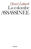 La Colombe Assassin%C3%A9e