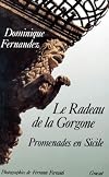 Le radeau de la Gorgone. Promenades en Sicile