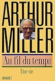 Au Fil Du Temps : Une Vie