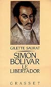 Simon Bolivar, le libertador