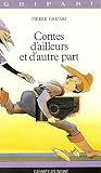 Contes Dailleurs Et Dautre Part