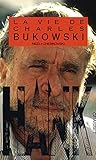 Hank . La Vie De Charles Bukow