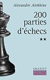 200 Parties D'%C3%A9checs, Tome Ii