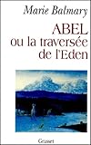 Abel Ou La Travers%C3%A9e De L'eden