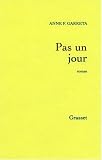 Pas Un Jour Prix Mdicis 2002