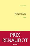 Naissance: Roman - Prix Renaudot 2013