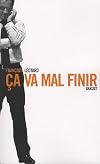Ça Va Mal Finir
