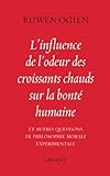 L'influence de l'odeur des croissants chauds sur la bonté humaine