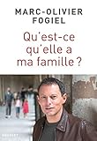 Questce Quelle A Ma Famille Rcit