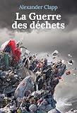 La guerre des déchets