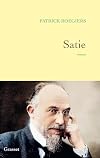 Satie (Littérature Française) (French Edition)