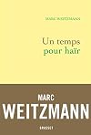 Un temps pour haïr