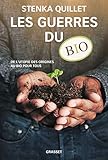Les Guerres Du Bio De Lutopie Des Origines Au Bio Pour Tous