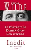 Le Portrait De Dorian Gray Non Censur%C3%A9: In%C3%A9dit   Traduit De L'anglais Par Anatole Tomczak