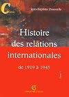 Histoire des relations internationales, tome 1 : de 1919 à 1945, 13e édition