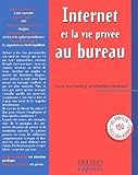 Internet Et La Vie Prive Au Bureau