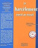Le Harclement Moral Au Travail