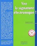 Vive La Signature Lectronique